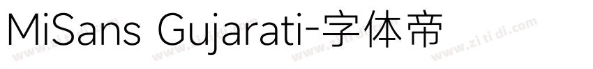 MiSans Gujarati字体转换